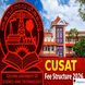 CUSAT Fee Structure 2026 Released @cusat.ac.in; Check Course-Wise Fees Here
